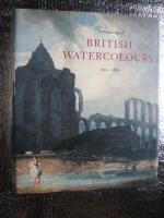 The Great Age of British Watercolours : 1750 - 1880