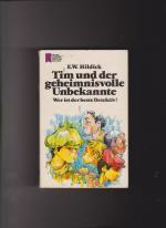 Tim und der geheimnisvolle Unbekannte