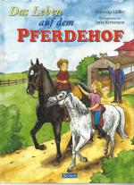 Das Leben auf dem Pferdehof
