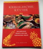Sue Mullin: Kreolische Küche