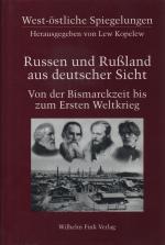 Russen und Russland aus deutscher Sicht [Bd. 4]:  19./20. Jahrhundert: Von der Bismarckzeit bis zum Ersten Weltkrieg  [Mit Preisverhandlungs-Möglichkeit]