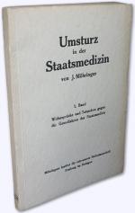 Umsturz in der Staatsmedizin. 1. Band [= vermutlich alles Erschienene]. Widersprüche und Tatsachen gegen die Grundlehren der Staatsmedizin.