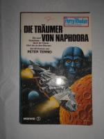 Terrid, Peter / Perry Rhodan: Die Träume