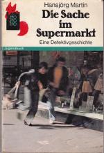 Hansjörg Martin: Die Sache im Supermarkt