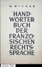 Handwörterbuch der Französischen Rechtssprache.