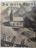 Erika Schwarz: Du mein Tirol