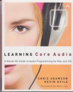 Learning Core Audio: A Hands-On Guide to Audio Programming for Mac and iOS