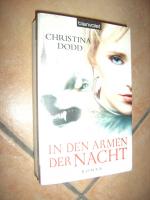 Christina Dodd: In den Armen der Nacht Christina Dodd: In den Armen der Nacht