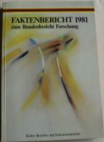 Faktenbericht 1981 zum Bundesbericht Forschung