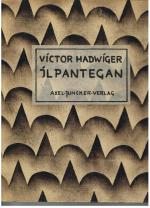 Victor Hadwiger: Il Pantegan