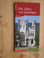 Le Maho, Jacques: Die Abtei von Jumièges