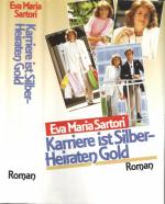 Karriere ist Silber - Heiraten Gold