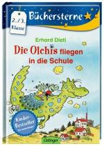 Erhard Dietl: Die Olchis fliegen in die 