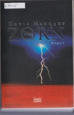 Denis Marquet: Der Zorn