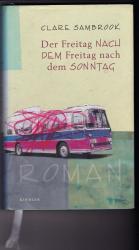 Clare Sambrook: Der Freitag nach dem Fre Clare Sambrook: Der Freitag nach dem Fre