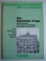 Die Deutsche Frage seit 1945; Ergänzungsheft: Vom Ende des SED-Staates zur Einheit Deutschlands