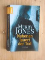 Merry Jones: Nebenan lauert der Tod