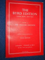 English Services (Byrd Edition). Teil: 10a, The English services / ed. from manuscript and printed sources by Craig Monson