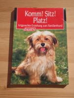Heidi Rogner: Komm! Sitz! Platz!