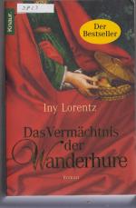 Iny Lorentz: Das Vermächtnis der Wanderh Iny Lorentz: Das Vermächtnis der Wanderh
