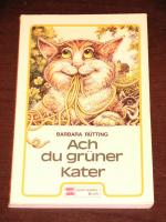 "ach du grüner kater"