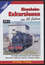 Eisenbahnexkursionen vor 30 Jahren, Teil 2. Die letzten Schmalspuroasen mit Dampf: Österreich, Frankreich, Spanien, Portugal, Ungarn.