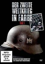 Der Zweite Weltkrieg in Farbe - Teil 1 +