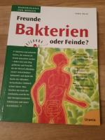 Volker Rusch: Bakterien - Freunde oder F