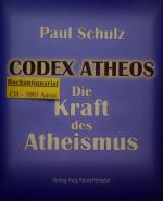 Codex Atheos - Die Kraft des Atheismus