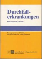 Durchfallerkrankungen. Klinik, Diagnostik, Therapie