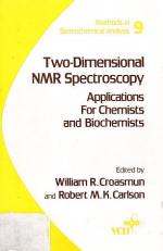 Two-Dimensional NMR Spectroscopy - Applications for Chemists and Biochemists