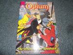 Opium, der Prinz des Bösen Bd. 3 - Die Verlorenen der Tunnelwelt