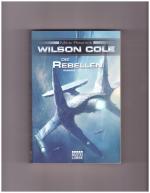 Mike Resnick: Wilson Cole: Die Rebellen