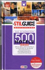 Der Stilguide Deutschland - Die schönsten 500 Hotels