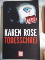 Karen Rose: Todesschrei Karen Rose: Todesschrei