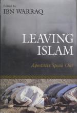 Ibn Warraq: Leaving Islam: Apostates Spe Ibn Warraq: Leaving Islam: Apostates Spe
