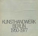 Kunsthandwerk Berlin 1950-1977