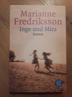 Marianne Fredriksson: Inge und Mira Marianne Fredriksson: Inge und Mira