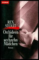 Rex Stout: Orchideen für 16 Mädchen