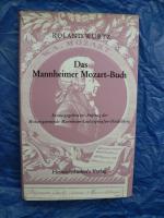 Mannheimer Mozart-Buch herausgegeben im Auftrag der Mozartgemeinde Mannheim-Ludwigshafen-Heidelberg