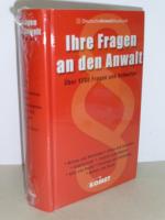 Ihre Fragen an den Anwalt - Über 1200 Fragen und Antworten.