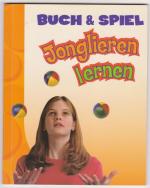 Buch & Spiel - Jonglieren lernen