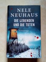 Nele Neuhaus: Die Lebenden und die Toten