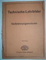 Technische-Lehrbilder Verbrennungsmotoren. Vierte Auflage.