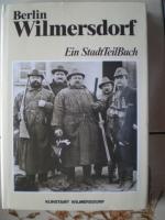 Berlin Wilmersdorf - Ein Stadtteilbuch