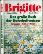 BRIGITTE: Das grosse Buch der Naturheilweisen