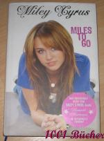 Hannah Montana: Miley Cyrus: Miles to go