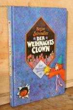 Regine Schindler: Der Weihnachtsclown. F Regine Schindler: Der Weihnachtsclown. F