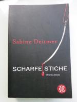 Sabine Deitmer: Scharfe Stiche - Band 4 Sabine Deitmer: Scharfe Stiche - Band 4