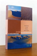 Bruno Baumann: Karawane ohne Wiederkehr 